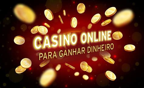 cassino ganhar dinheiro online - 8 dicas para ganhar mais dinheiro em c